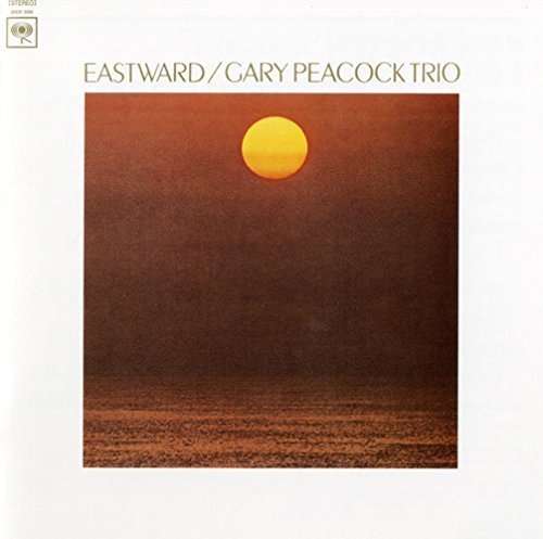 Cover for Gary Peacock · Eastward (CD) [Limited edition] (2015)