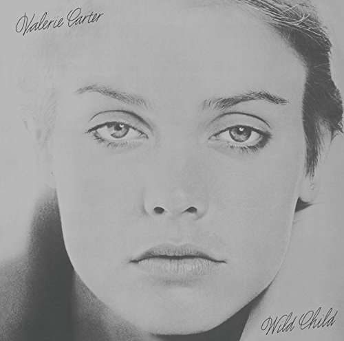 Cover for Valerie Carter · Wild Child (CD) [Limited edition] (2017)