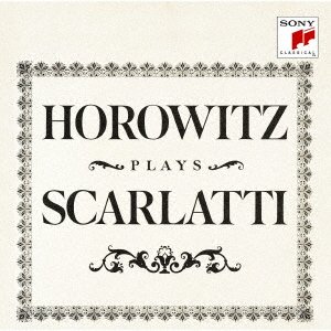 Scarlatti: Sonatas - Vladimir Horowitz - Musik - SONY MUSIC ENTERTAINMENT - 4547366471625 - 20. november 2020