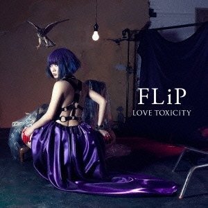 Cover for Flip · Love Toxicity (CD) (2013)