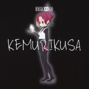 Cover for Nano · Kemurikusa (CD) [Japan Import edition] (2019)
