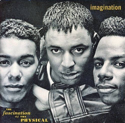 Cover for Imagination · Fascination Of The Physical (CD) [Deluxe edition] (2011)