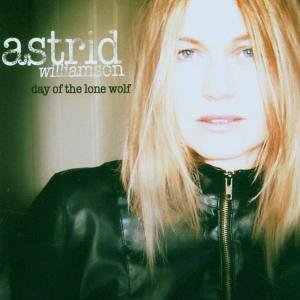 Cover for Astrid Williamson · Day Of The Lone Wolf (CD) (2006)