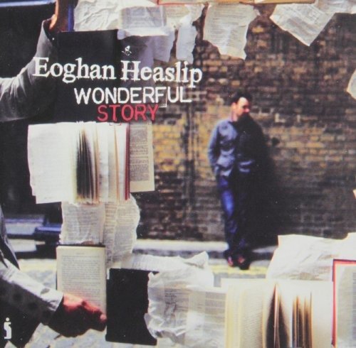 Cover for Eoghan Heaslip · Eoghan Heaslip-wonderful Story (CD)