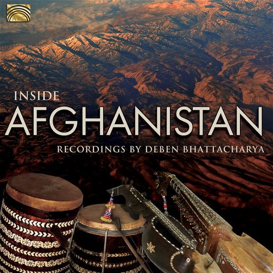 Cover for Deben Bhattacharya · Inside Afghanistan (CD) (2014)