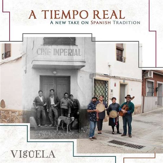 Cover for Viguela · A Tiempo Real - A New Take On Spanish Tradition (CD) (2018)