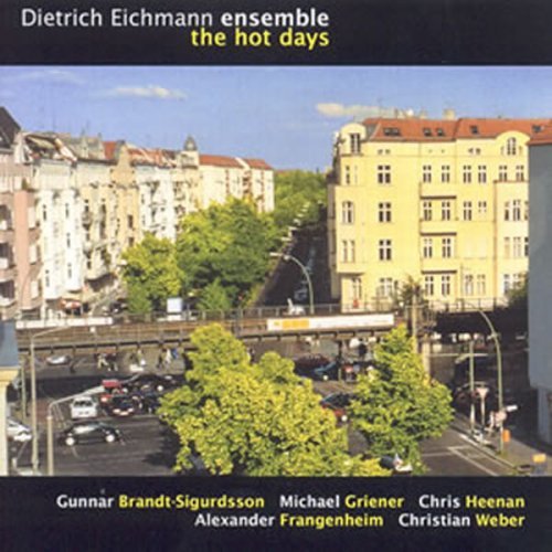 Cover for Dietrich Eichmann · Hot Days (CD) (2007)