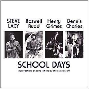 Cover for Steve Lacy · School Days 1960/63) (CD) (2016)