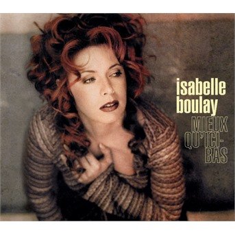 Cover for Isabelle Boulay · Mieux Qu'ici Bas (CD)
