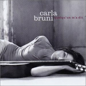 Cover for Carla Bruni · Quelqu'un M'a Di (CD) [Reissue edition] (2009)