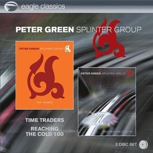 Cover for Peter Green Splinter Group · Time / Reaching (CD) (2014)