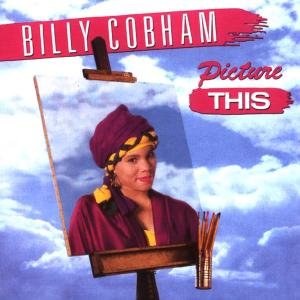 Cover for Billy Cobham · Picture This (CD) [Remastered edition] (2019)