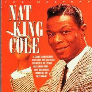 Nat King Cole-masters - Nat King Cole - Music - Eagle Rock - 5034504404625 - 