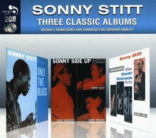 3 Classic Albums - Only the Blues / Sonny Side Up / Sonny Stitt Sits in with the Oscar Peterson Trio - Stitt Sonny - Music - REAL GONE JAZZ - 5036408120625 - February 18, 2011