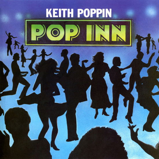 Cover for Keith Poppin · Pop Inn (LP) (2024)