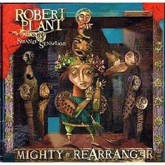 Cover for Robert Plant &amp; the Strange Sen · Mighty Rearranger (CD) (2007)