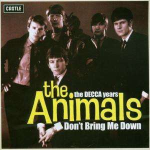 Cover for Animals the · The Decca Years: Dont Bring Me Down (CD) [Bonus Tracks edition] (2003)