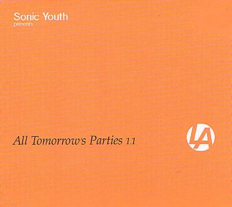 Cover for All Tomorrow's Parties 1.1: Sonic Youth / Various (CD) [Digipak] (2020)