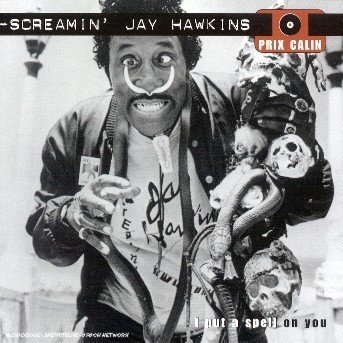 Cover for Jay -screamin'- Hawkins · I Put a Spell on You (CD) (2003)