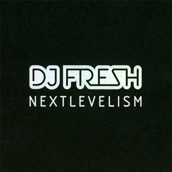 Cover for Dj Fresh · Nextlevelism (CD) [Limited edition] (2017)