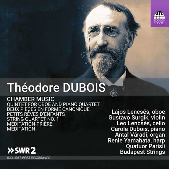 Cover for Quatuor Parisii · Theodore Dubois: Chamber Music (CD) (2021)