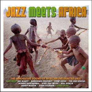 Jazz Meets Africa - V/A - Musik - NOT NOW - 5060342021625 - 23. juni 2014