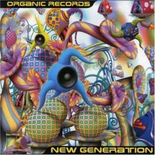 V/a (organic Records) By Chris Organic - New Generation [orgcd007] (fullon / Goa / Psytrance) - V/a (organic Records) By Chris Organic - Music - Organic Music - 5090303001625 - March 28, 2005