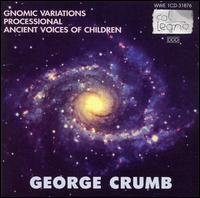 Gnomic Var. / Processional / Ancient Voices... - Kent / Bourbeau / Schaaf / Ensemble New Art - Musik - COL LEGNO - 5099703187625 - maanantai 3. huhtikuuta 2000