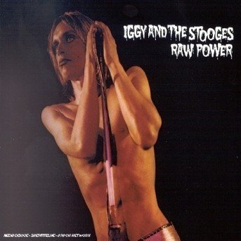 Cover for Iggy &amp; the Stooges · Iggy &amp; the Stooges-raw Power (CD) [Digipak] (2003)