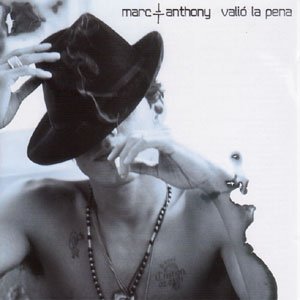 Cover for Marc Anthony · Valio La Pena (CD) (2004)