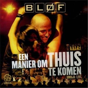 Een Manier Om Thuis Te Ko - Blof - Music - EMI - 5099950530625 - August 30, 2007