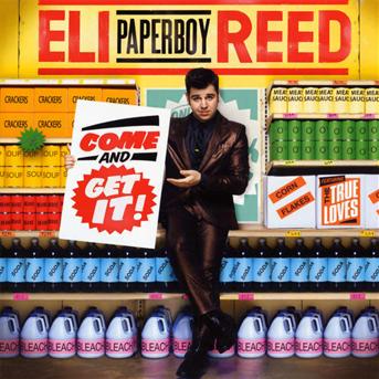 Eli "Paperboy" Reed · Come and get it (CD) (2010)