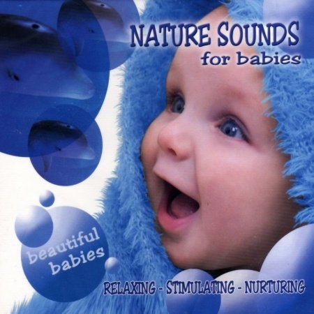 Cover for Artisti Vari · NATURE SOUNDS For Babies (CD) (2016)