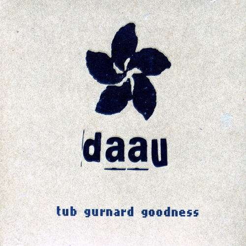Cover for Daau · Tub Gurnard Goodness (CD) (2004)