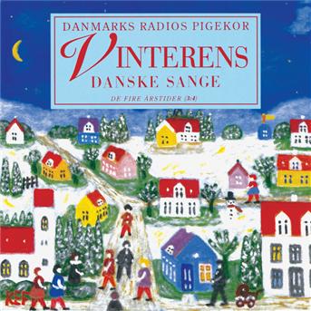 Cover for Danmarks Radios Pigekor · Vinterens Danske Sange: 4 Årstider 3:4 (CD) (1994)