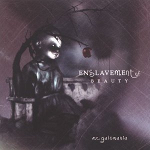 Cover for Enslavement Of Beauty · Megalomania (CD) (2001)