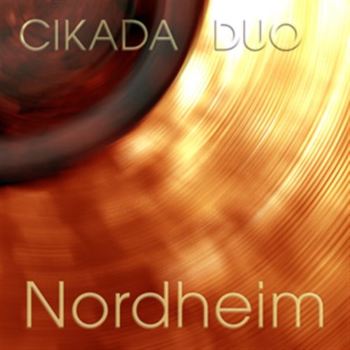 Cikada Duo: Nordheim - Cikada Duo - Musik - 2L - 7041888511625 - 26. juni 2007