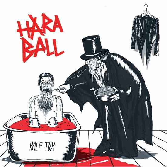 Cover for Haraball · Half Tux (LP) (2017)