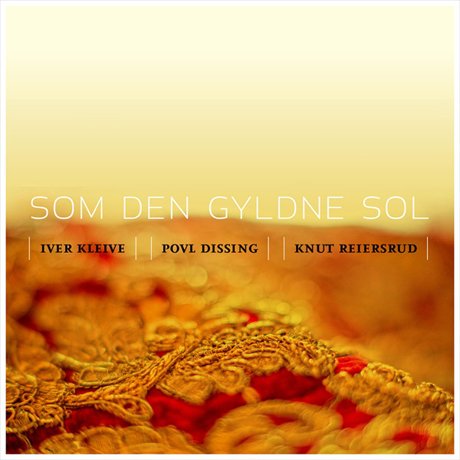 Cover for Iver Kleive · Som Den Gyldne Sol (CD) (2013)