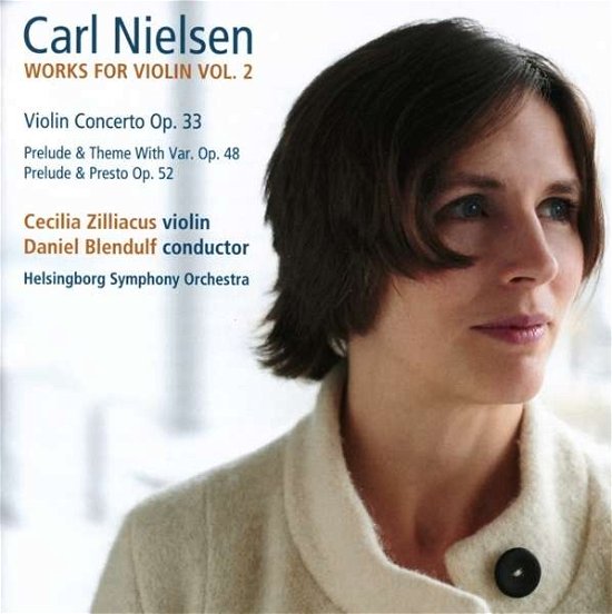 Cover for Nielsen / Zilliacus / Helsingborg Symphony Orch · Works for Violin 2 (CD) (2015)