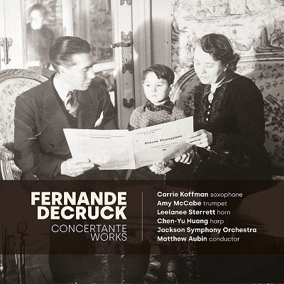 Concertante Works - Fernande Decruck - Musikk - CLAVES - 7619931304625 - 8. juli 2022