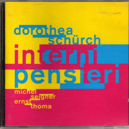 Interni Pensieri - Schuerch / Seigner / Thoma - Musikk - INTAKT - 7619942504625 - 1. august 2010