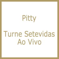 Cover for Pitty · Turne Setevidas: Ao Vivo (DVD) (2016)