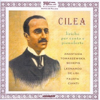 Liriche Per Canto E Pianoforte - Cilea / Schepis / De Lisi / Cianti - Musikk - BON - 8007068233625 - 25. mars 2003