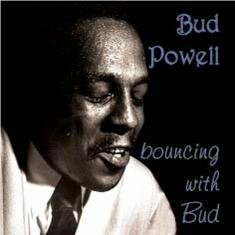 Cover for Bud Powell  · Bouncing With Bud (CD)