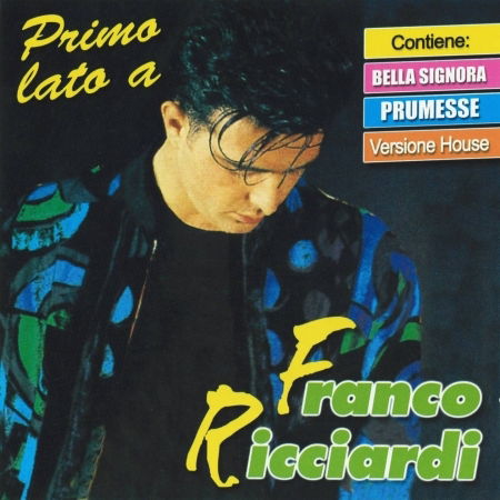 Cover for Franco Ricciardi · Primo Lato A (CD) (1993)