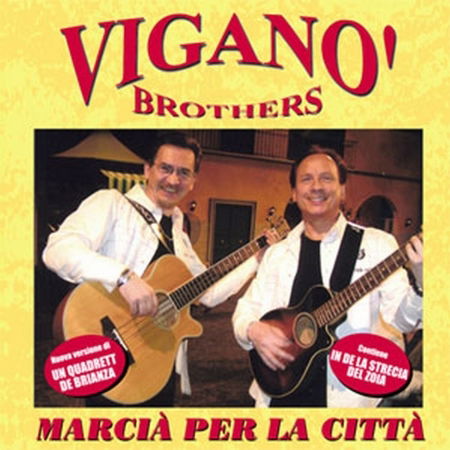 Cover for Vigano' Brothers · Marcia' Per La Citta' (CD) (2010)