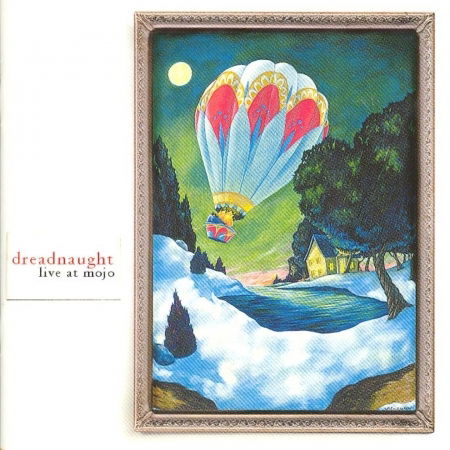 Cover for Dreadnaught  · Live At Mojo (CD)