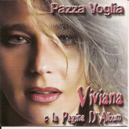 Cover for Viviana · Pazza Voglia (CD) (2006)