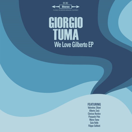 Cover for Giorgio Tuma · We Love Gilberto (LP) [EP edition] (2023)